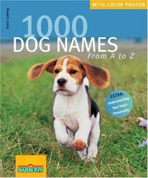 1000 Dog Names from A To Z