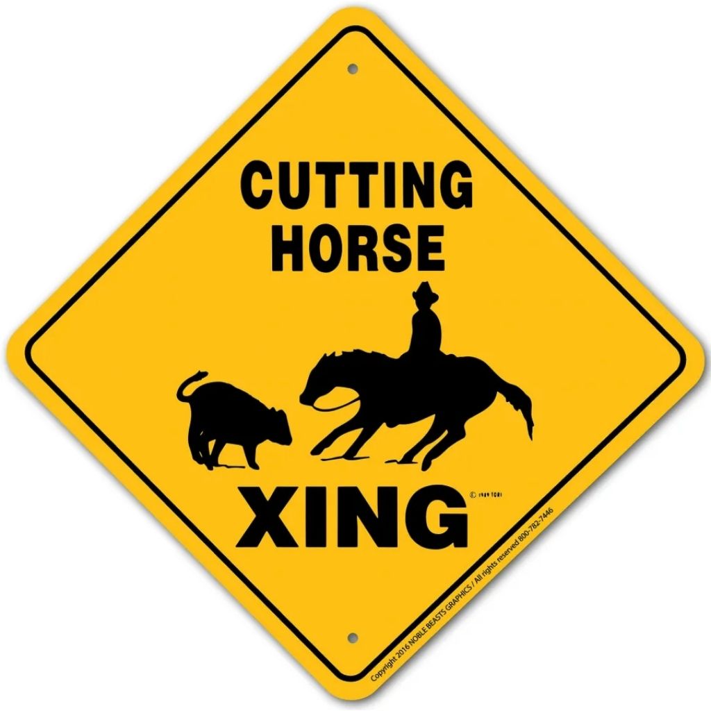 Cutting Horse X-ing Sign