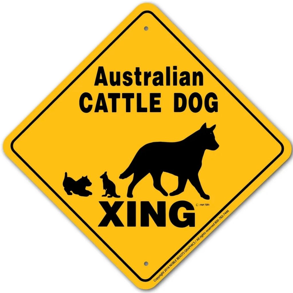 Australian Cattle Dog X-ing Sign