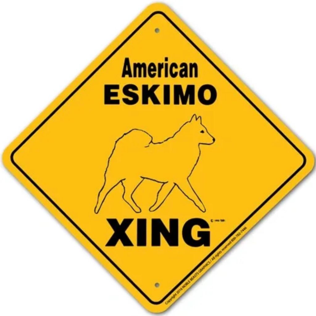 American Eskimo X-ing Sign