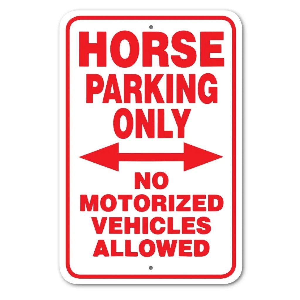 Horse Parking Only Sign