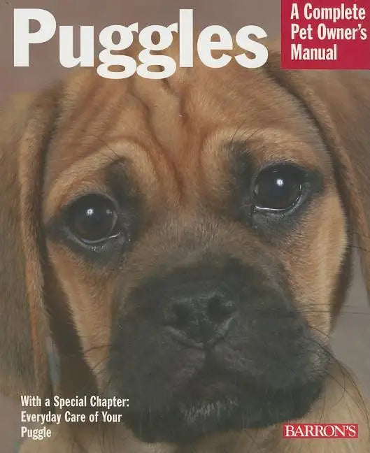 Puggles Complete Pet Owner's Manual