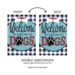 Evergreen Enterprises - Flag Hope You Like Dogs
