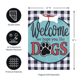 Evergreen Enterprises - Flag Hope You Like Dogs
