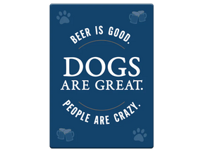 Dog Speak - Magnet Beer is Good