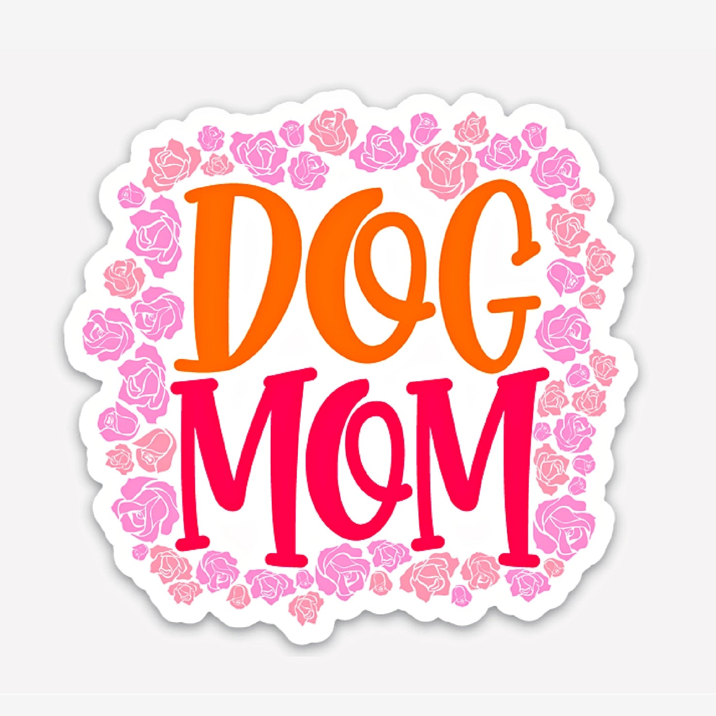 Sticker Dog Mom Pink Roses