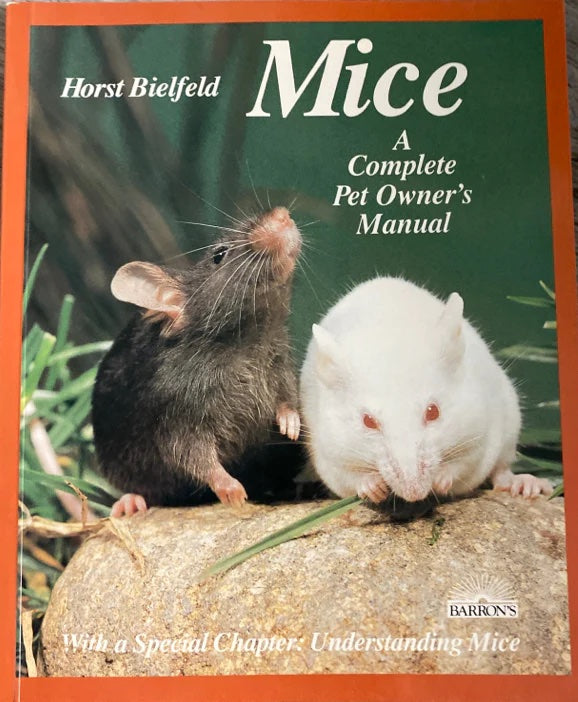 Mice Complete Pet Owner's Manual