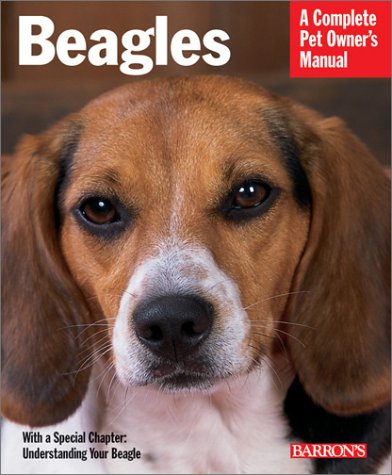 Beagles Complete Pet Owner's Manual