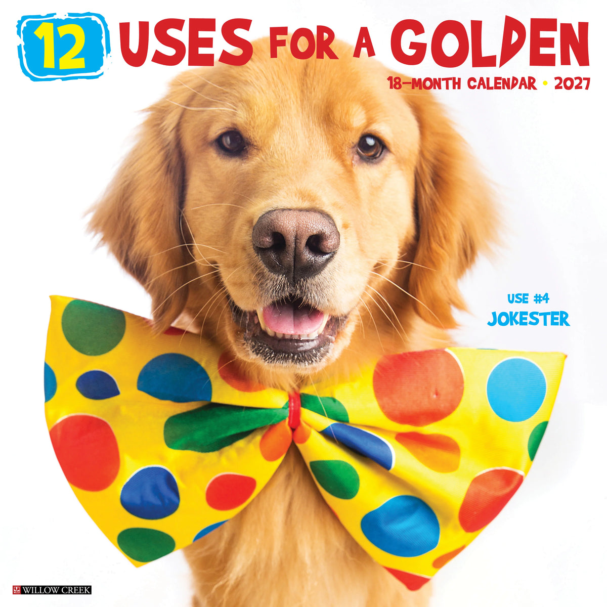 Willow Creek Press - 2027 12 Uses For A Golden Calendar