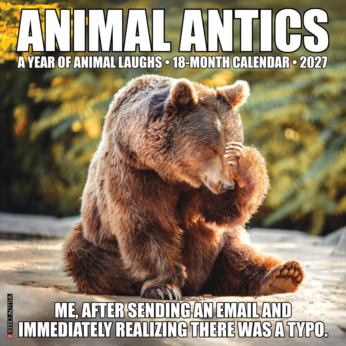 Willow Creek Press - 2027 Animal Antics Calendar