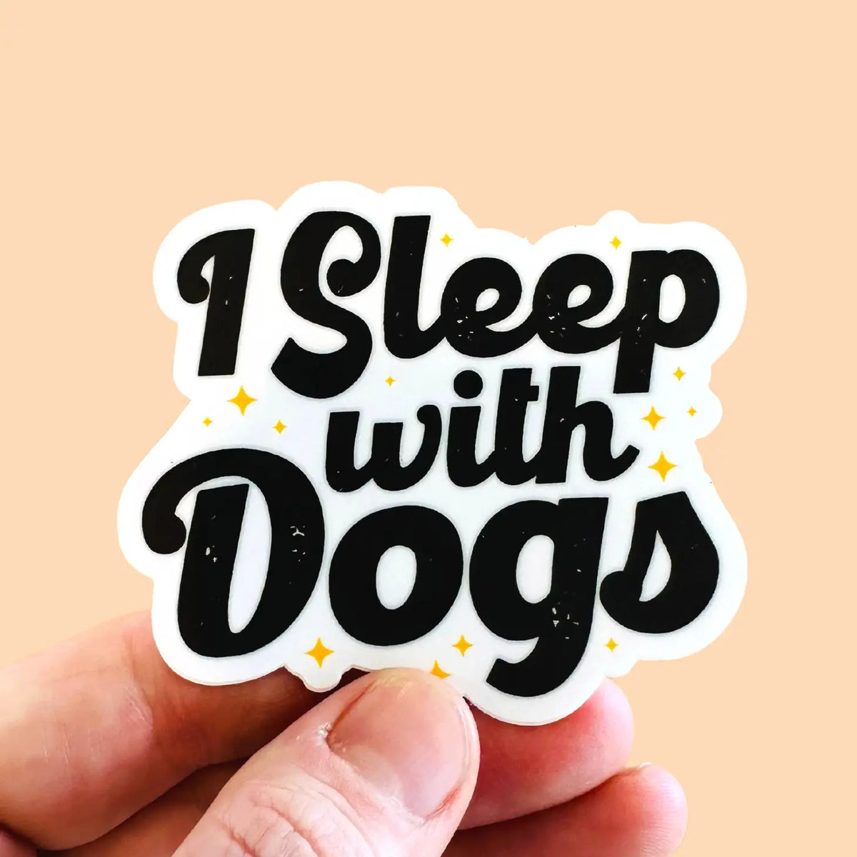 Sticker I Sleep with Dogs