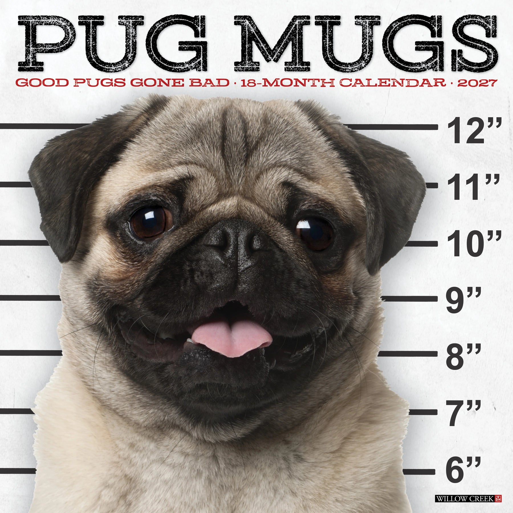 Willow Creek Press - 2027 Pug Mugs Calendar
