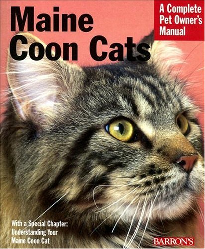 Maine Coon Cats Complete Pet Owner's Manual