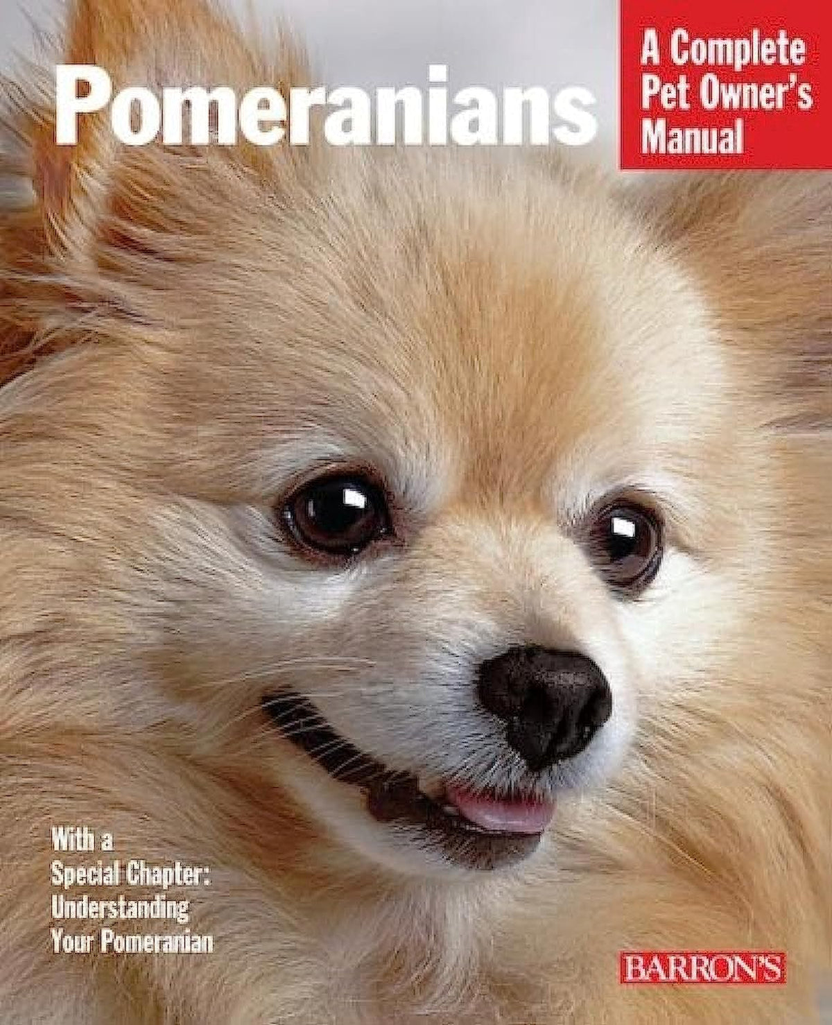 Pomeranians Complete Pet	Owner's Manual