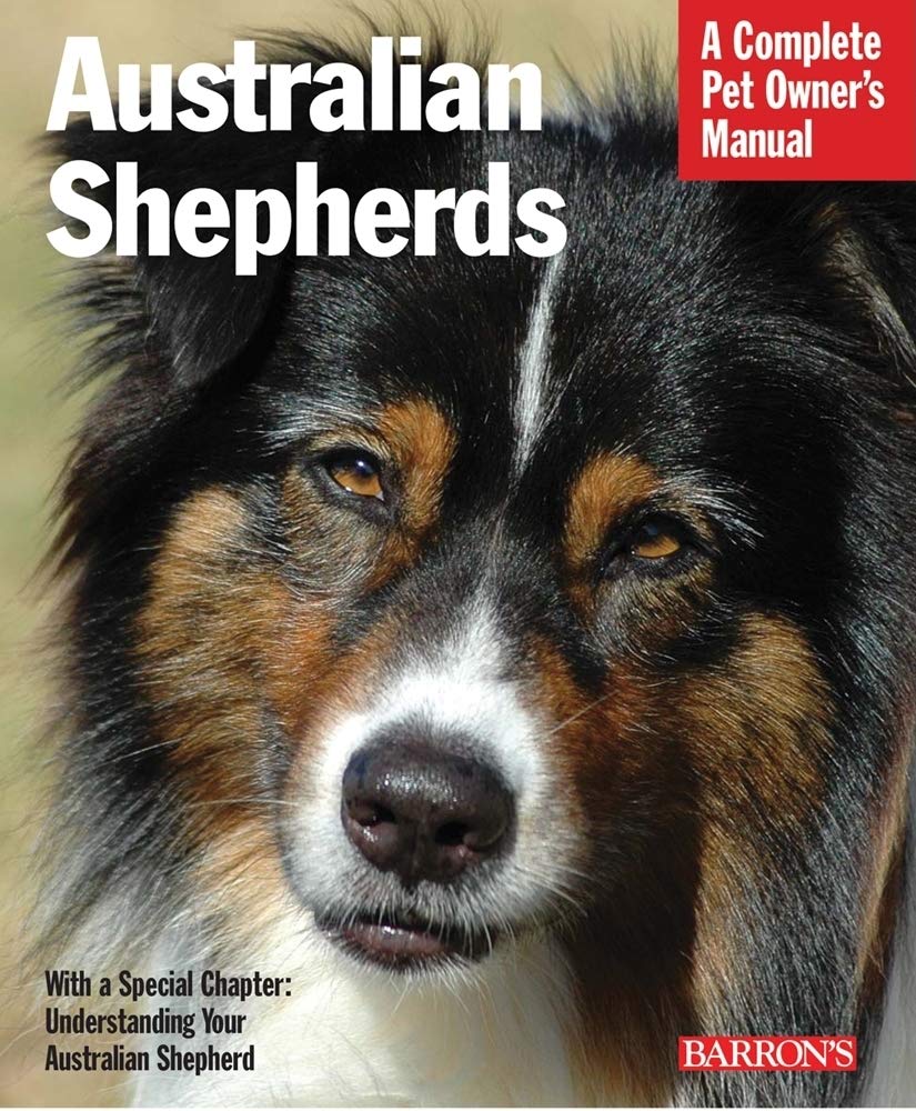 Australian Shepherds Complete	Pet Owner's Manual