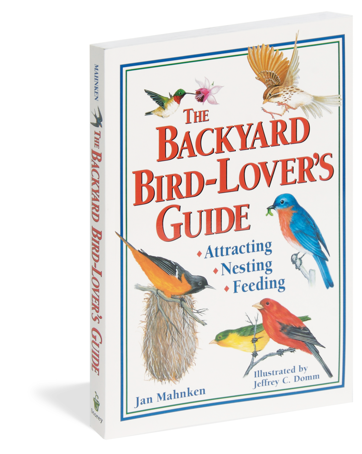 The Backyard Bird - Lover's Guide