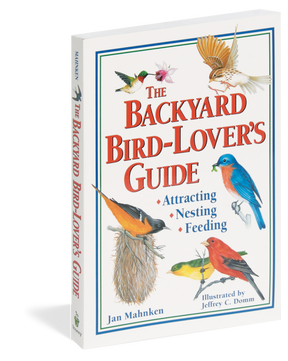 The Backyard Bird - Lover's Guide