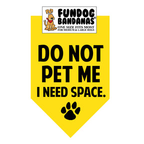 FunDog Bandanas - Dog Bandana Do Not Pet Me I Need Space