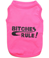 Parisian Pet - Dog T-Shirt Bitches Rule