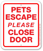 Noble Beasts - Pets Escape - Please Close Door Sign