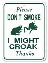 Noble Beasts - Please Don't Smoke I Might Croak Sign