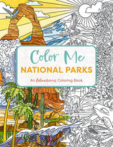 Color Me National Parks: An Adventurous Coloring Book