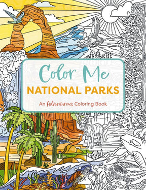 Color Me National Parks: An Adventurous Coloring Book