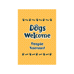Flag Dogs Welcome People Tolerated