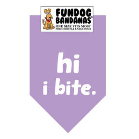 FunDog Bandanas - Dog Bandana hi. i bite