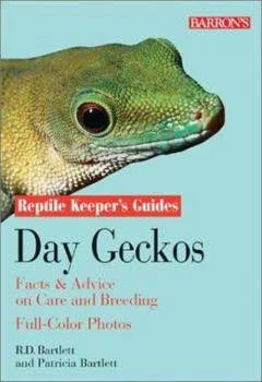Day Geckos Reptile Keeper's Guide