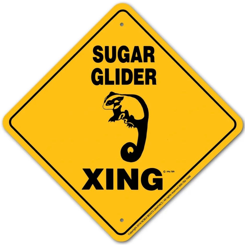 Sign X-ing Sugar Glider