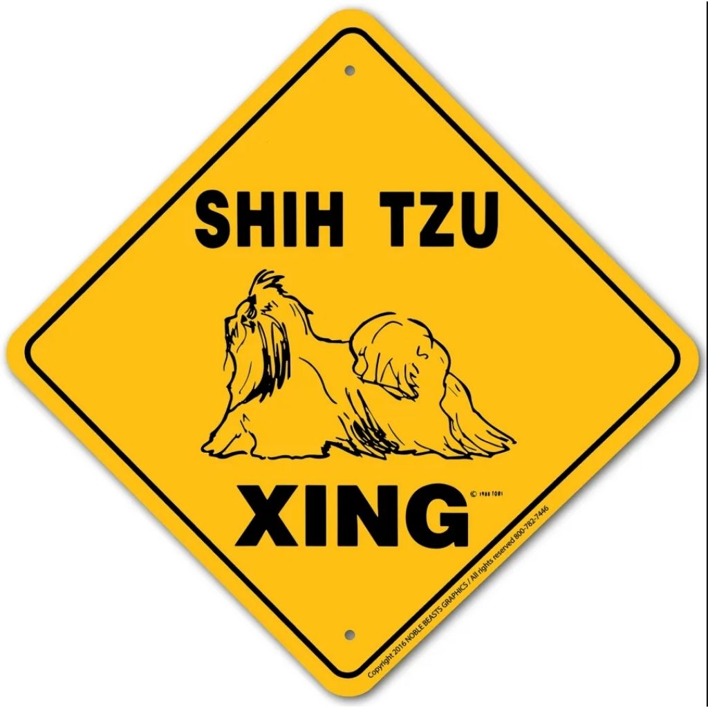 Shih Tzu X-ing Sign