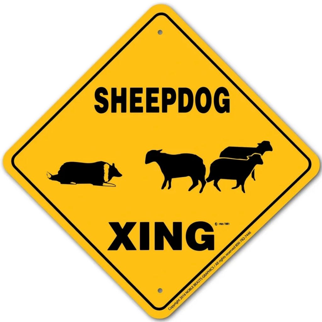 Sign X-ing Sheepdog
