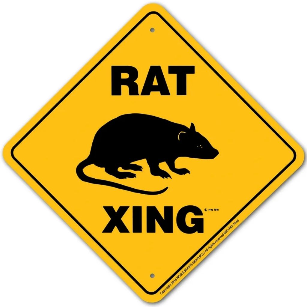 Rat X-ing Sign