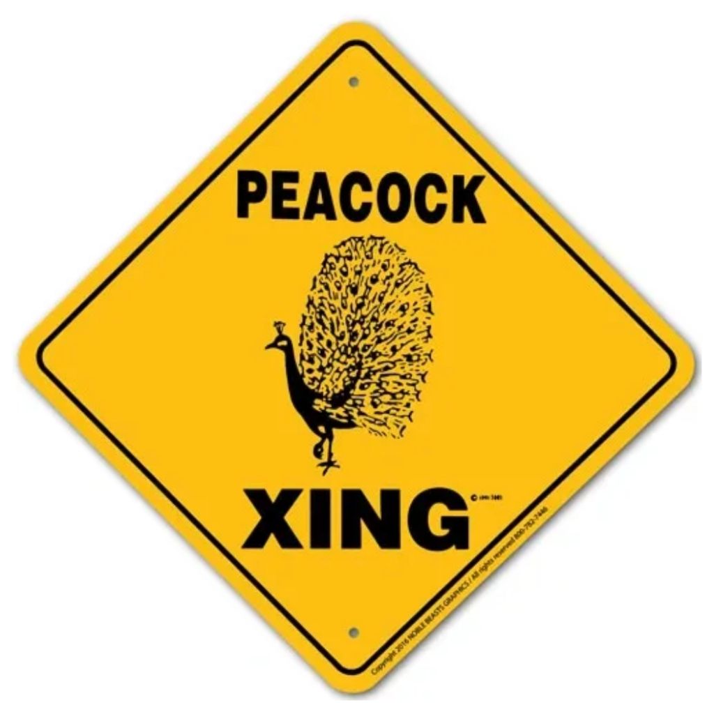 Sign X-ing Peacock