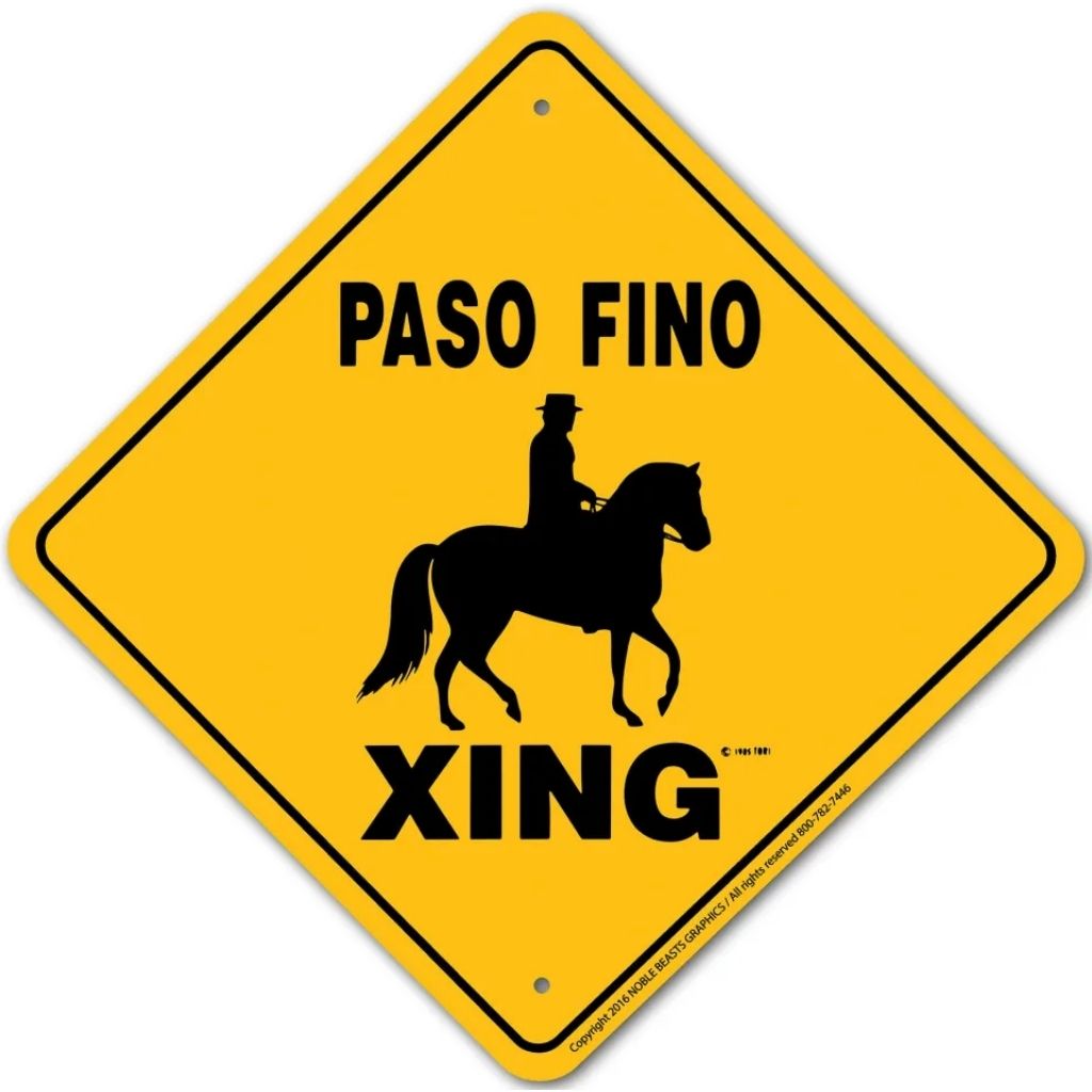 Sign X-ing Paso Fino