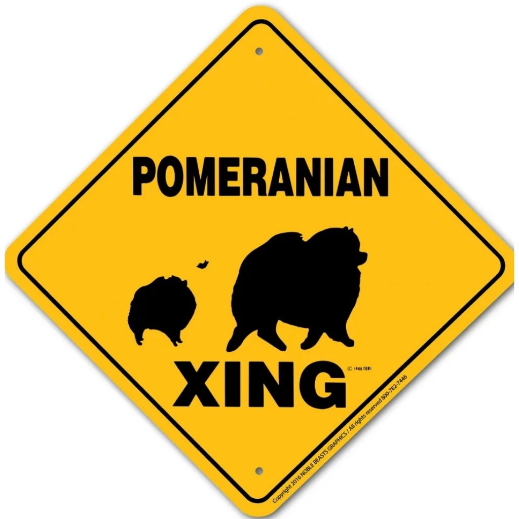 Pomeranian X-ing Sign