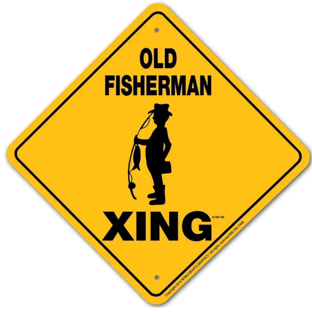 Old Fisherman X-ing Sign