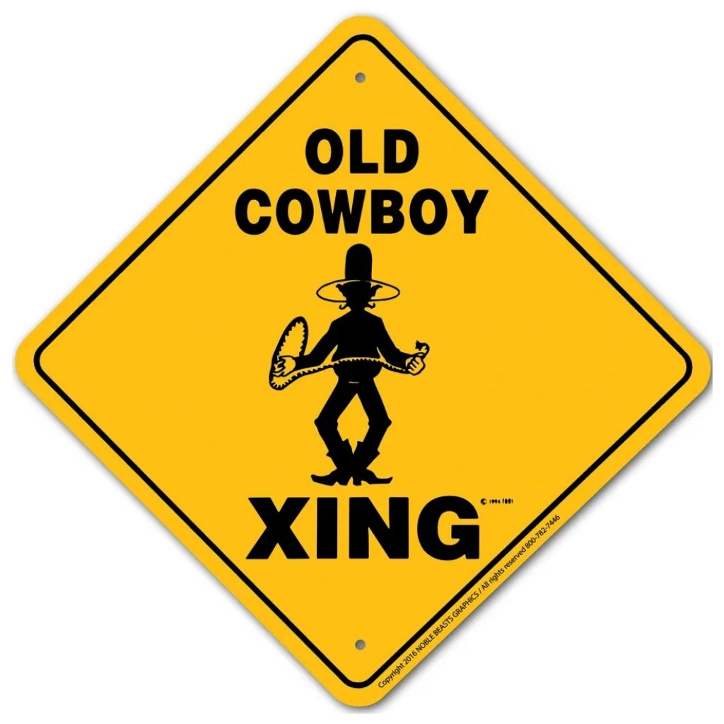 Old Cowboy X-ing Sign