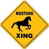 Sign X-ing Mustang