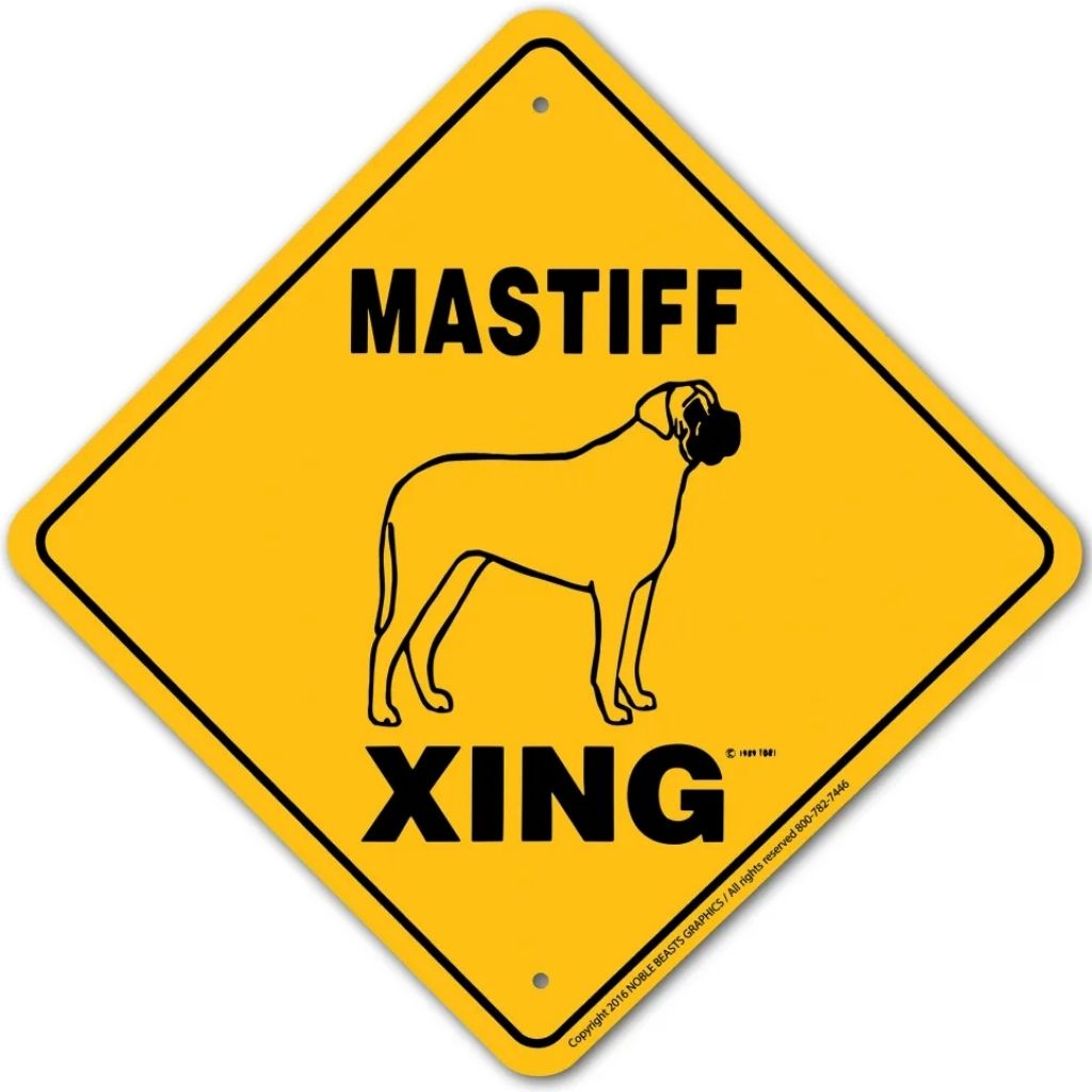 Sign X-ing Mastiff