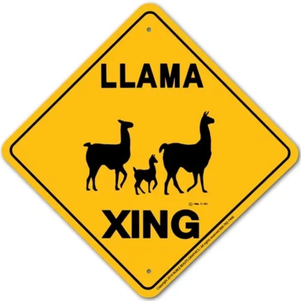 Sign X-ing Llama