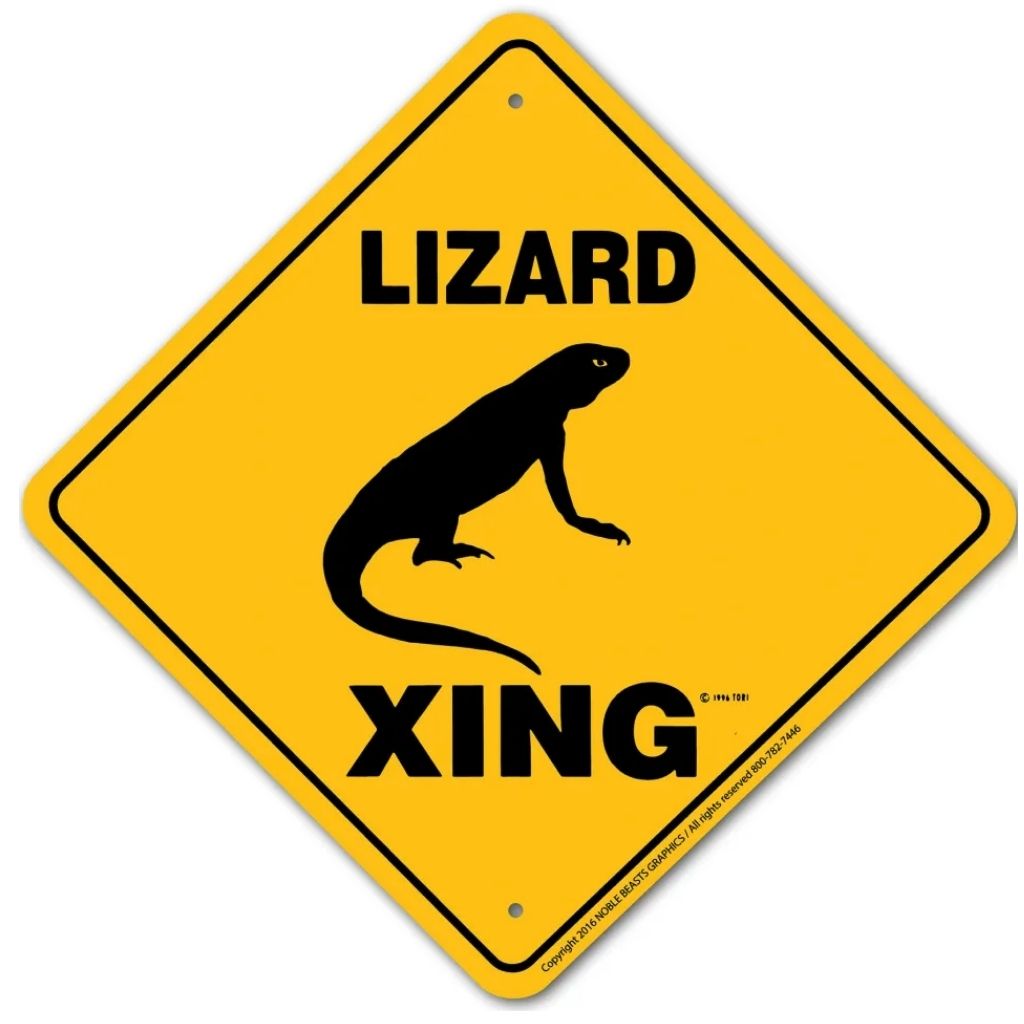 Sign X-ing Lizard