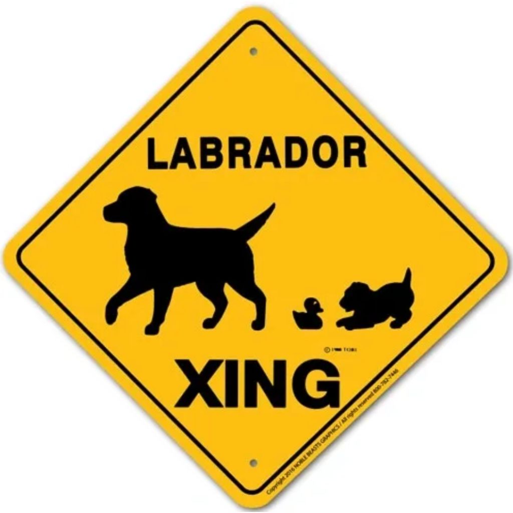 Labrador X-ing Sign