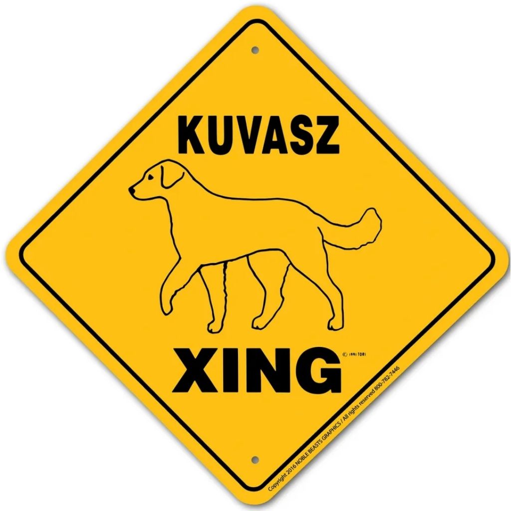 Kuvasz X-ing Sign