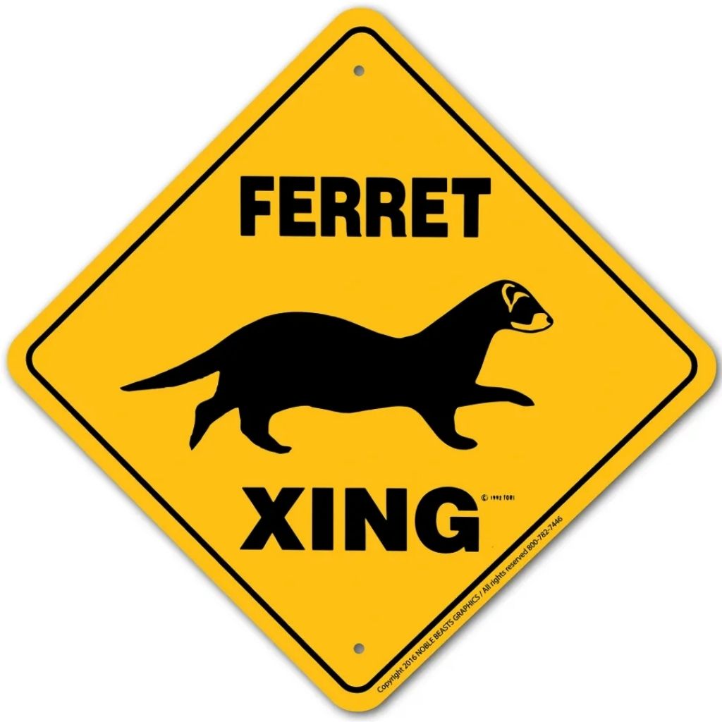 Sign X-ing Ferret Black-Footed