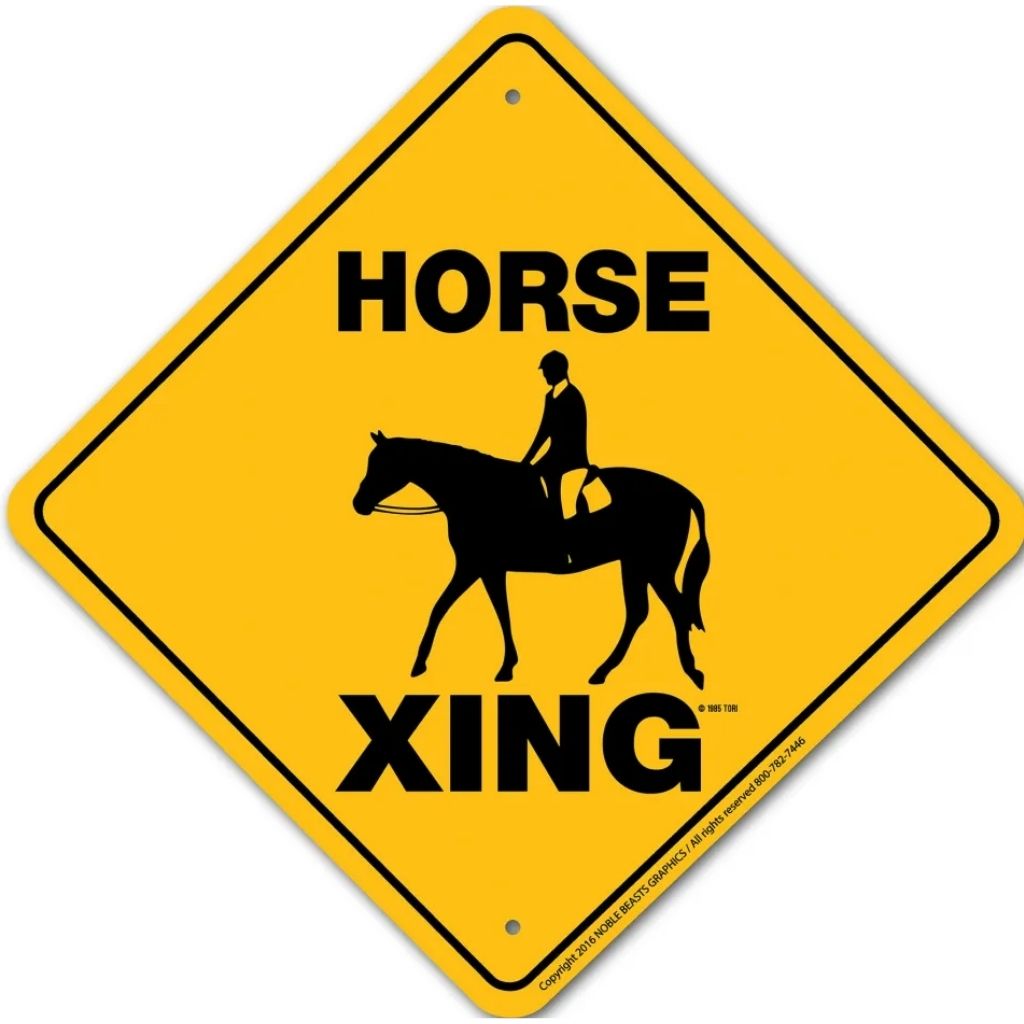 English Horse X-ing Sign