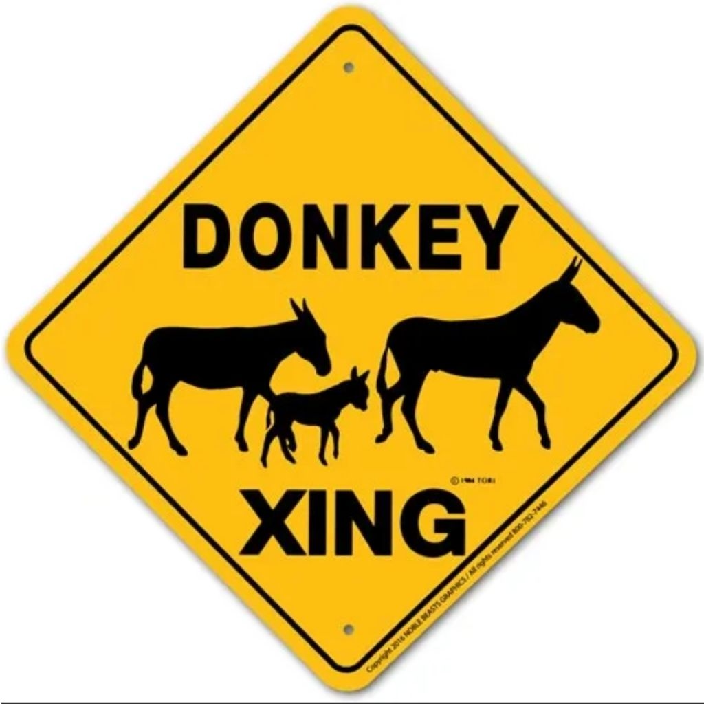 Sign X-ing Donkey