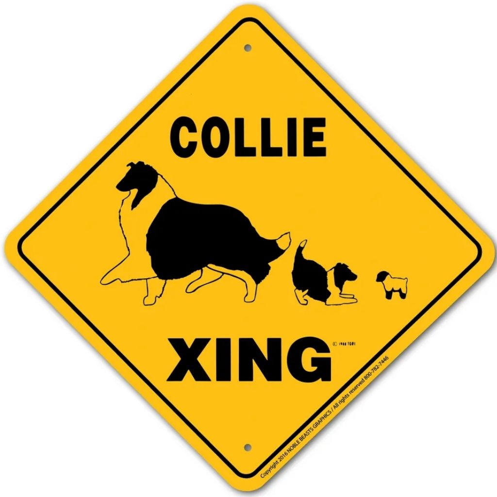 Collie X-ing Sign