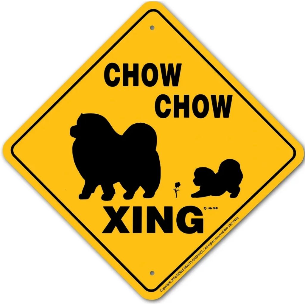 Chow Chow X-ing Sign